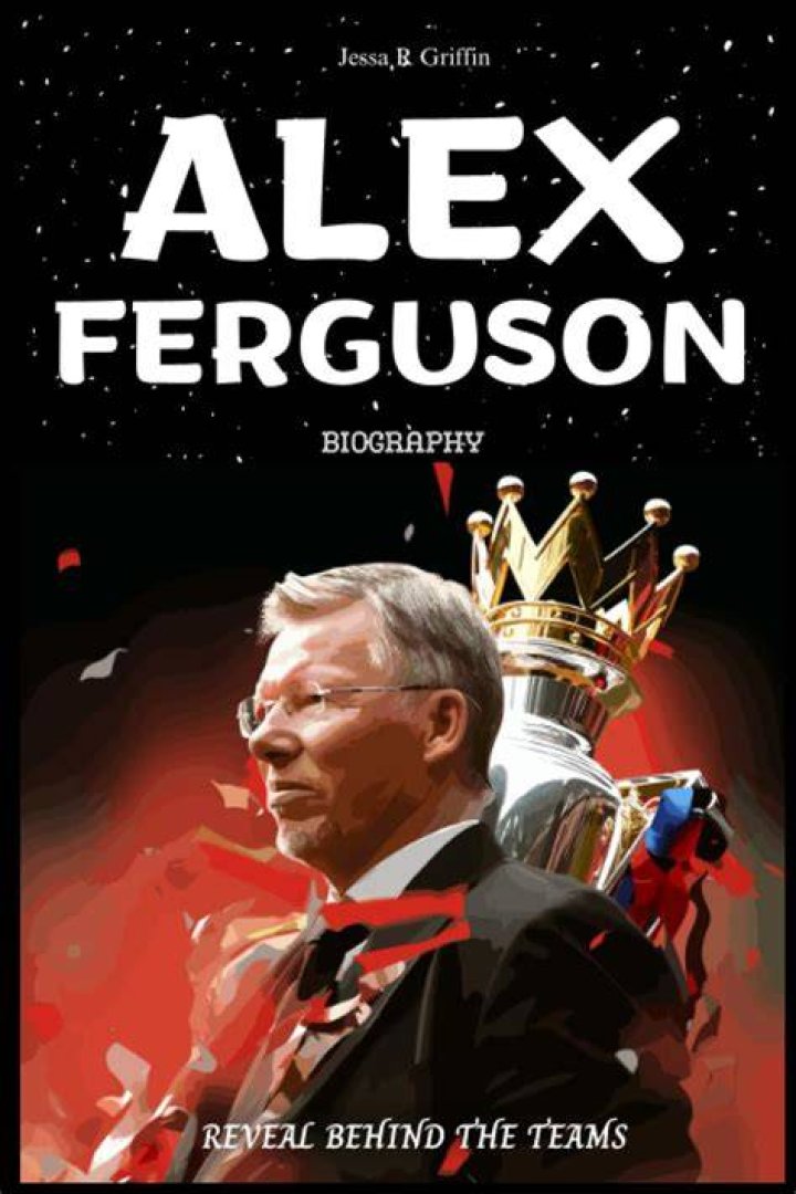 Alex Ferguson Biography - Facts, Childhood, Family Life & Achievements