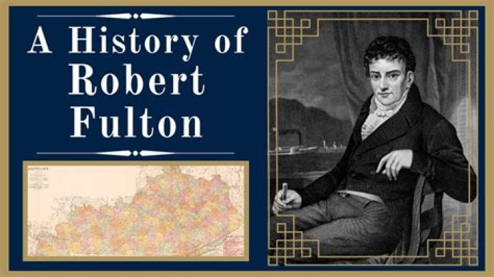 Robert Fulton Biography - Childhood, Life Achievements & Timeline