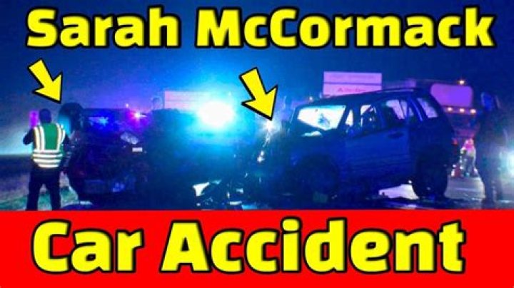 Sarah McCormack Dies in a Car Accident