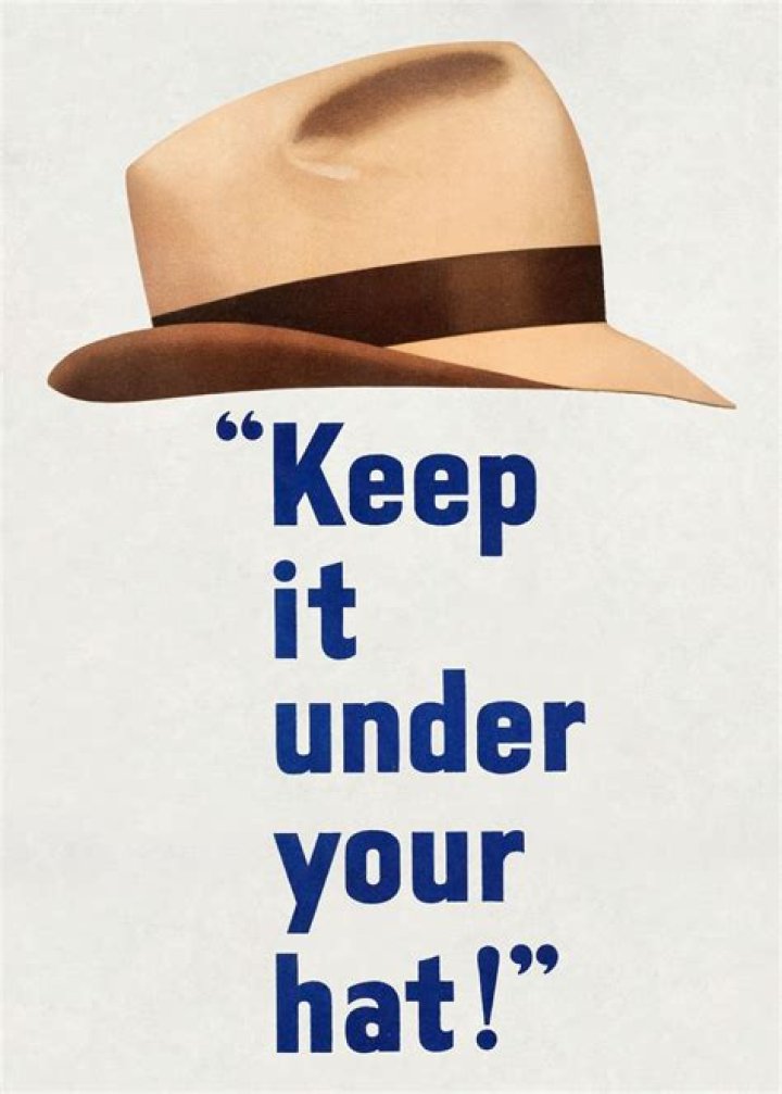 What Does It Mean Keep It Under Your Hat? – Celebrity